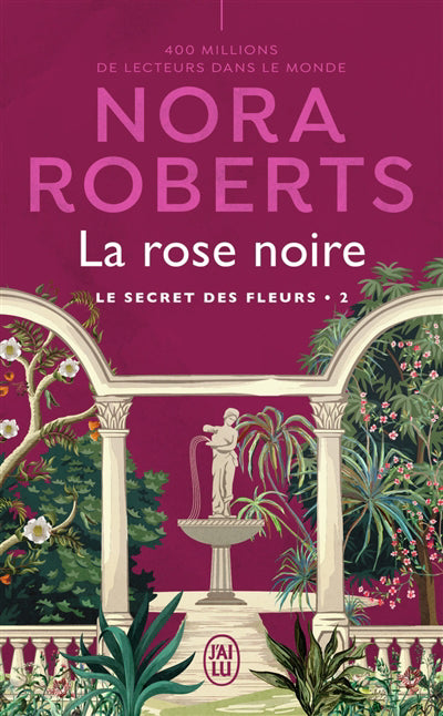 SECRET DES FLEURS T.02 : LA ROSE NOIRE N.E.