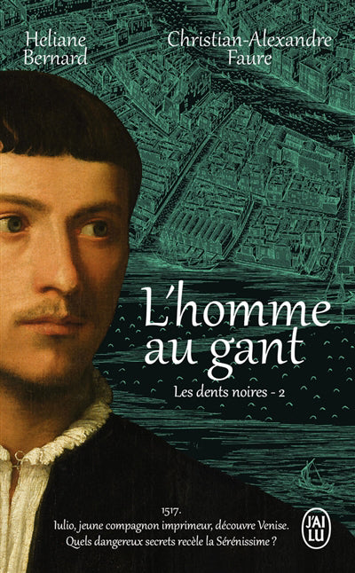 DENTS NOIRES  T.02 : L'HOMME AU GANT