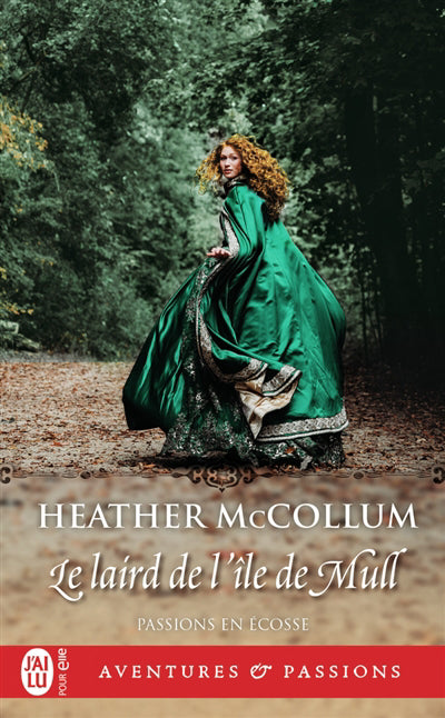 PASSIONS EN ECOSSE T.01 : LE LAIRD DE L'ILE DE MULL