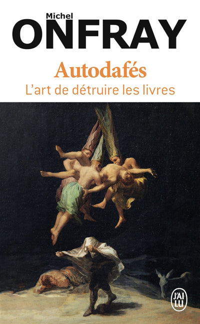 AUTODAFES : L'ART DE DETRUIRE LES LIVRES