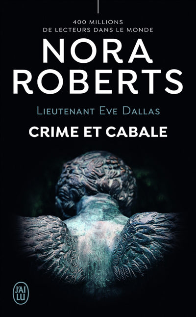 LIEUTENANT EVE DALLAS T.52 : CRIME ET CABALE