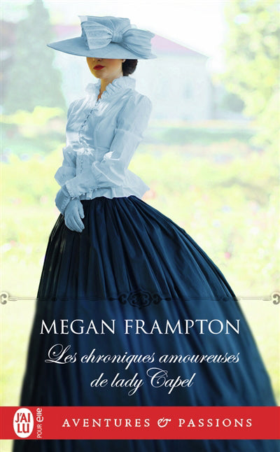 CHRONIQUES AMOUREUSES DE LADY CAPEL