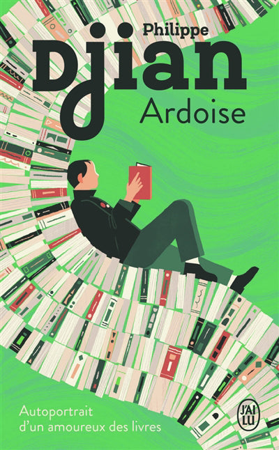 ARDOISE : AUTOPORTRAIT D'UN AMOUREUX DES LIVRES