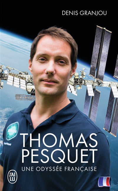 THOMAS PESQUET, UNE ODYSSEE FRANCAISE