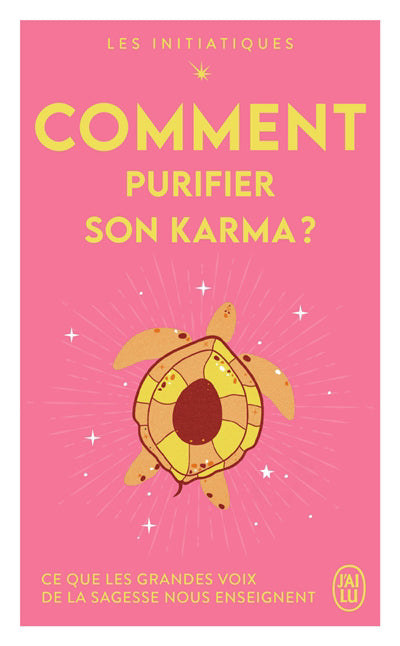 COMMENT PURIFIER SON KARMA