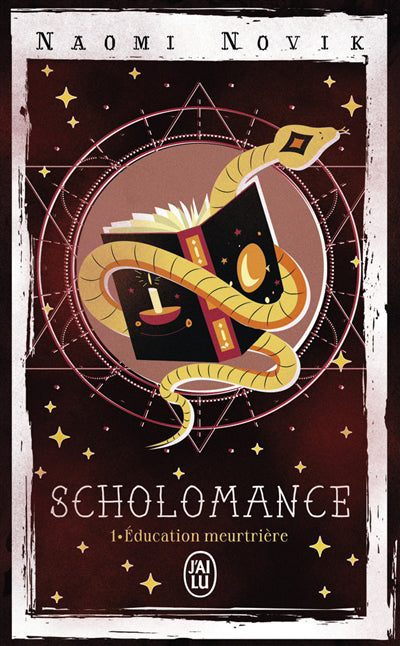 SCHOLOMANCE T01 : EDUCATION MEURTRIERE