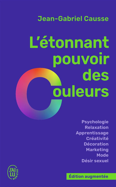 ETONNANT POUVOIR DES COULEURS  ED.AUGMENTEE