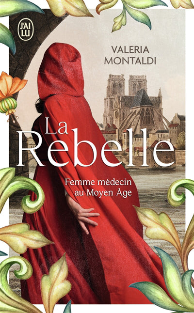 REBELLE : FEMME MEDECIN AU MOYEN AGE