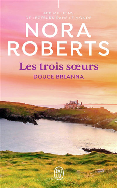 TROIS SOEURS  T.02 : DOUCE BRIANNA