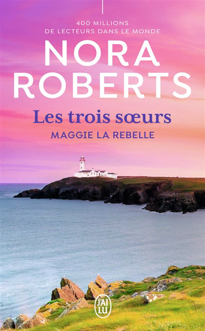 TROIS SOEURS T.01 : MAGGIE LA REBELLE