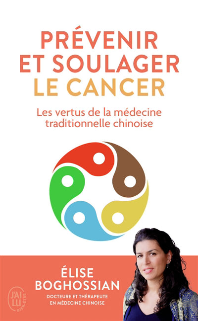 PREVENIR ET SOULAGER LE CANCER : LES VERTUS DE LA MEDECINE TRADIT