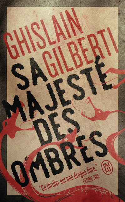 TRILOGIE DES OMBRES T.01 : SA MAJESTE DES OMBRES