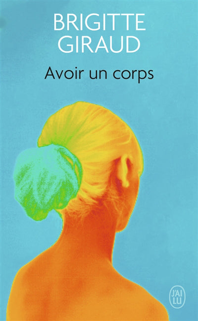 AVOIR UN CORPS N.E.