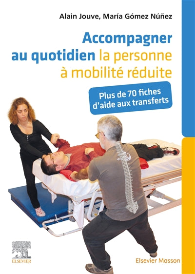 ACCOMPAGNER AU QUOTIDIEN LA PERSONNE À MOBILITÉ RÉDUITE