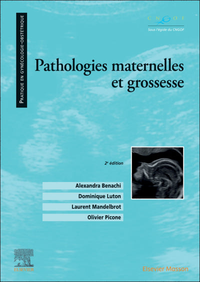 PATHOLOGIES MATERNELLES ET GROSSESSE