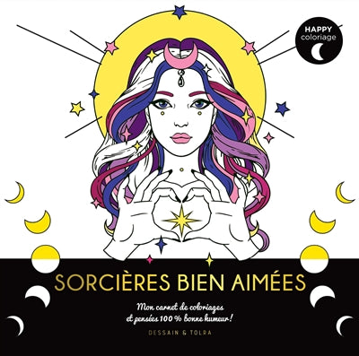 SORCIERES BIEN AIMEES -HAPPY COLORIAGE