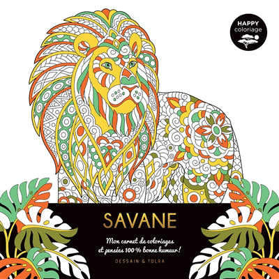 SAVANE -HAPPY COLORIAGE