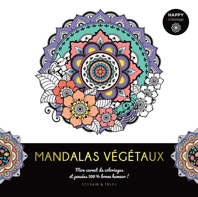 MANDALAS VEGETAUX -HAPPY COLORIAGE