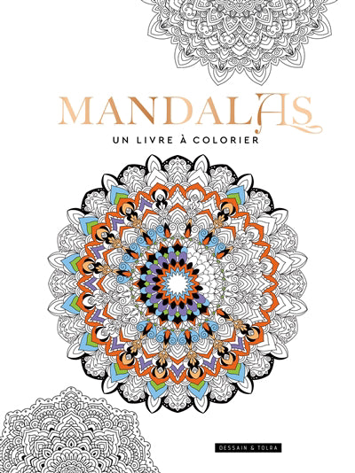 MANDALAS -UN LIVRE A COLORIER