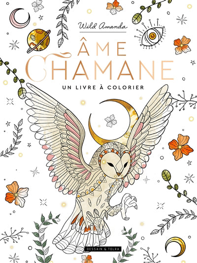 AME CHAMANE -LIVRE A COLORIER