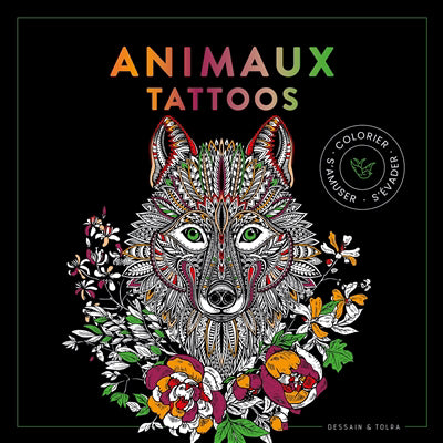 ANIMAUX TATTOOS -COLORIER, S'AMUSER...