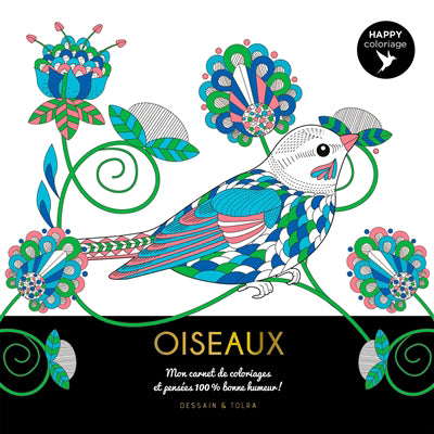 OISEAUX -HAPPY COLORIAGE