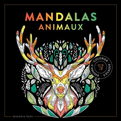 MANDALAS ANIMAUX -COLORIER, S'EVADER...