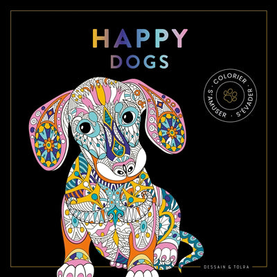 HAPPY DOGS -COLORIER, S'AMUSER, S'EVADER