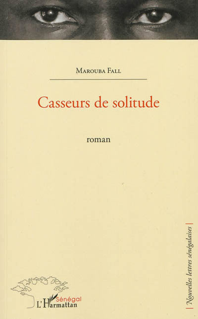 Casseurs de solitude