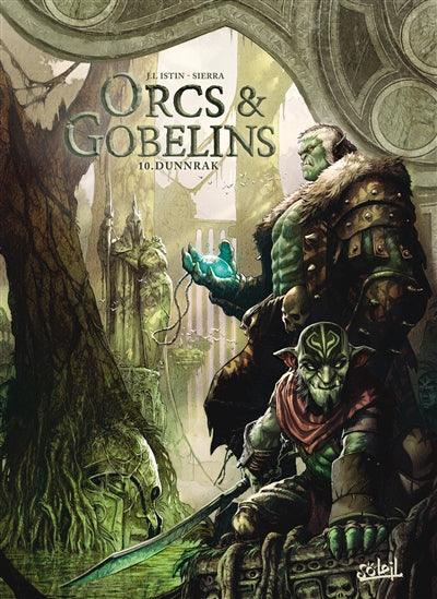 ORCS ET GOBELINS T10 - DUNNMARK