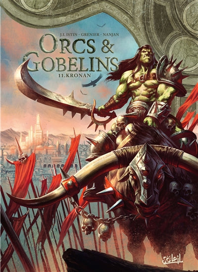 ORCS ET GOBELINS T11 -KRONAN