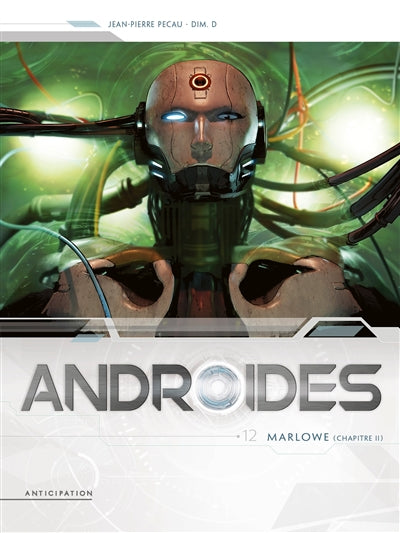ANDROIDES T12 -MARLOWE CHAPITRE II