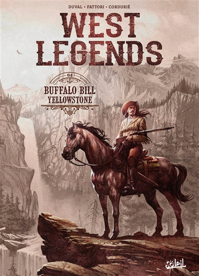 WEST LEGENDS T04 -BUFFALO BILL YELLOSTONE