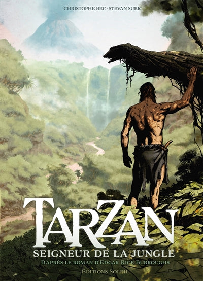 TARZAN T01 -SEIGNEUR DE LA JUNGLE