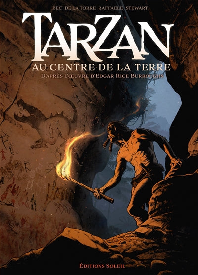 TARZAN T02 -AU CENTRE DE LA TERRE