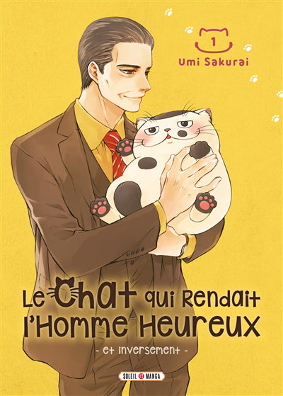 Chat qui rendait l'homme heureux T01