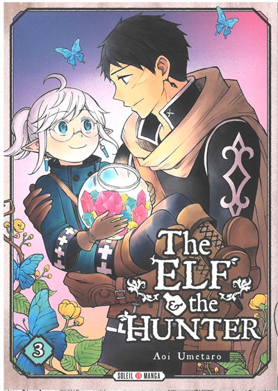 ELF ET THE HUNTER T03