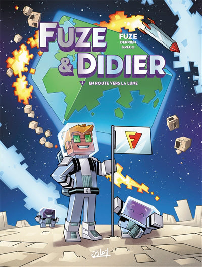 FUZE ET DIDIER T02 -EN ROUTE VERS LA LUNE