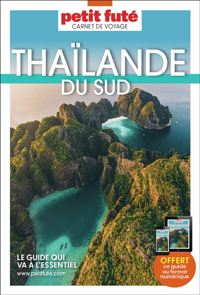 THAILANDE DU SUD CARNET 2022 PETIT FUTE + OFFRE NUM