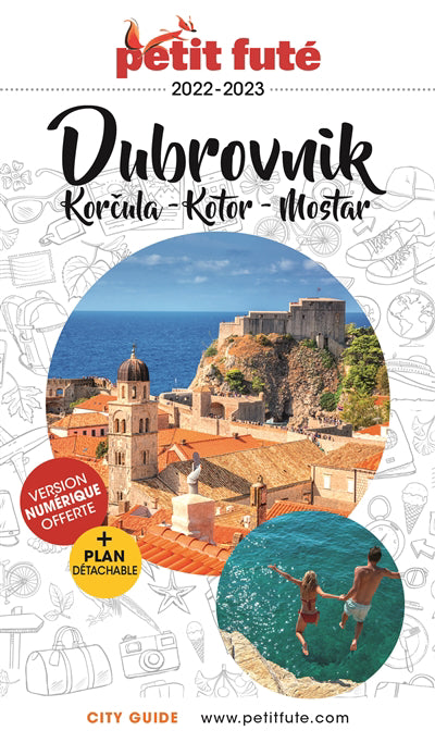 DUBROVNIK KORKULA - KOTOR - MOSTAR 2022-2023 + OFFRE NUMERIQUE +