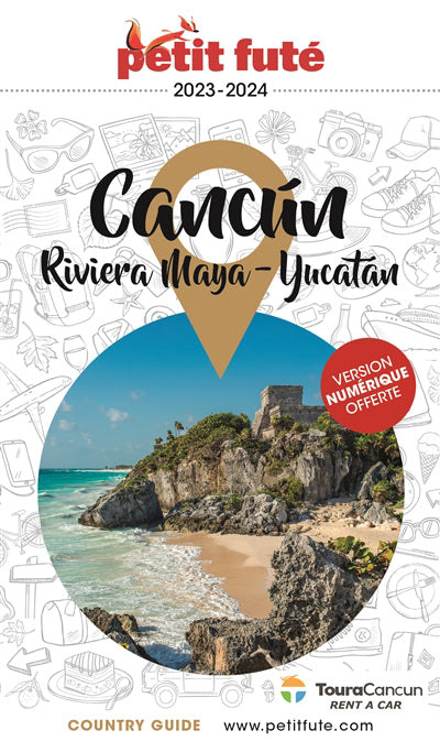 CANCUN RIVIERA MAYA 2023-2024 + OFFRE NUMERIQUE    - PENINSULE DU