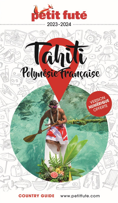 TAHITI POLYNESIE FRANCAISE 2023-2025 + OFFRE NUMERIQUE