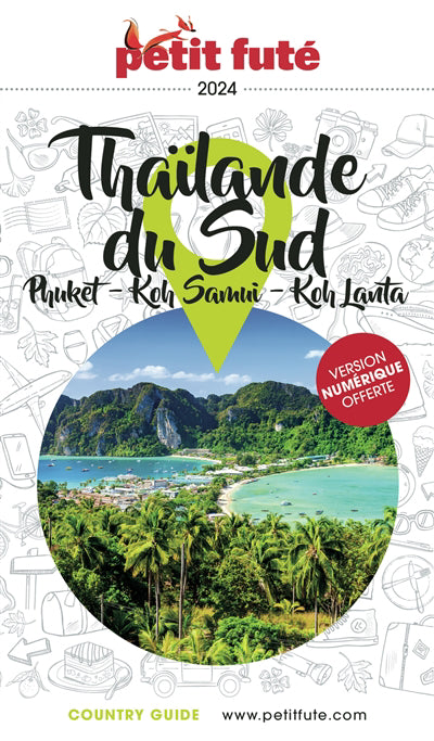 THAILANDE DU SUD 2024-2025 + OFFRE NUMERIQUE