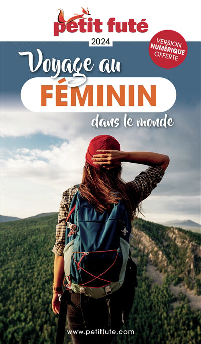 VOYAGE AU FEMININ 2024 + OFFRE NUMERIQUE