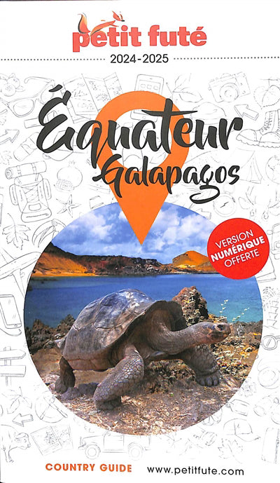 EQUATEUR  GALAPAGOS 2024-2025 + OFFRE NUMERRIQUE