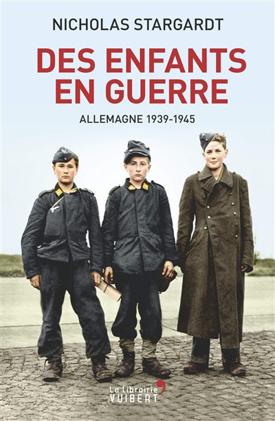 DES ENFANTS EN GUERRE  ALLEMAGNE 1939-1945