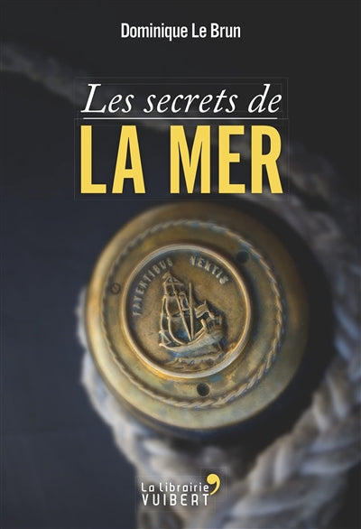 SECRETS DE LA MER