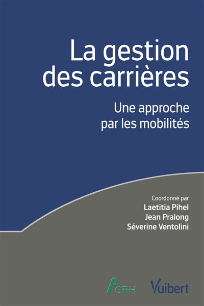 Gestion des carrières : une approche par les mobilités