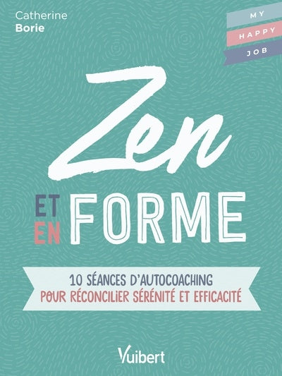 ZEN ET EN FORME