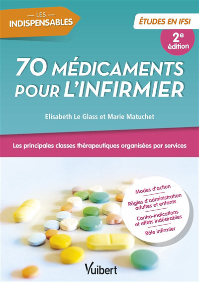 70 MEDICAMENTS POUR L'INFIRMIER